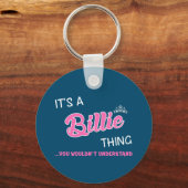 Het is een Billie ding dat je niet zou begrijpen Sleutelhanger (Voorkant)