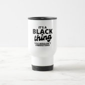 Het is een Black Thing Travel Mug Reisbeker (Center)