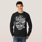 Het is een BLACKMON ding T-shirt (Voorkant volledig)