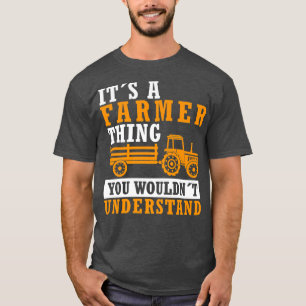 Het is een boer die grappige boer Gezegde Rancher T-shirt