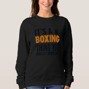Het is een Boksaangelegenheid Boxer Thaibokser Kic Trui