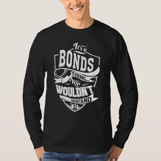 Het is een BONDS-ding T-shirt (Voorkant)