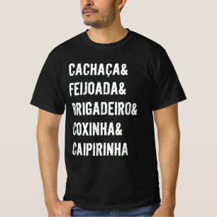 Het is een Braziliaans ding! T-shirt