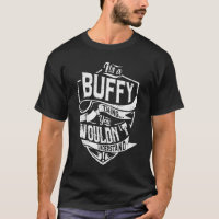 Het is een BUFFY ding, je zou het niet begrijpen