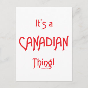 Het is een Canadees ding! Briefkaart