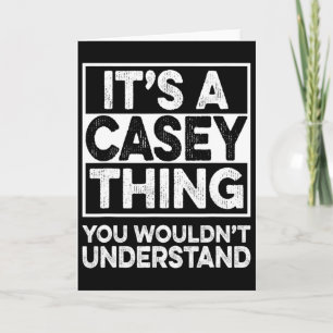 Het is een Casey-ding dat je niet zou begrijpen Ca Kaart