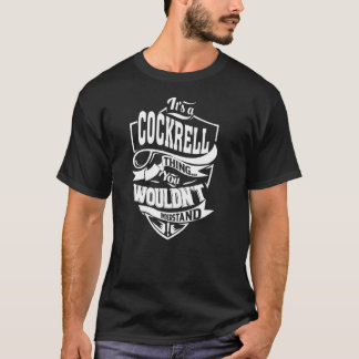 Het is een COCKRELL-ding T-shirt