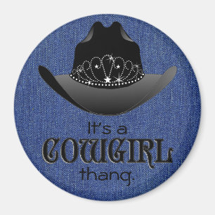 Het is een Cowgirl ThAng magnet Magneet