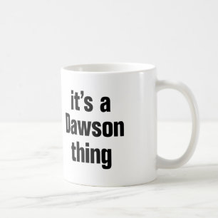 het is een dawson-ding koffiemok