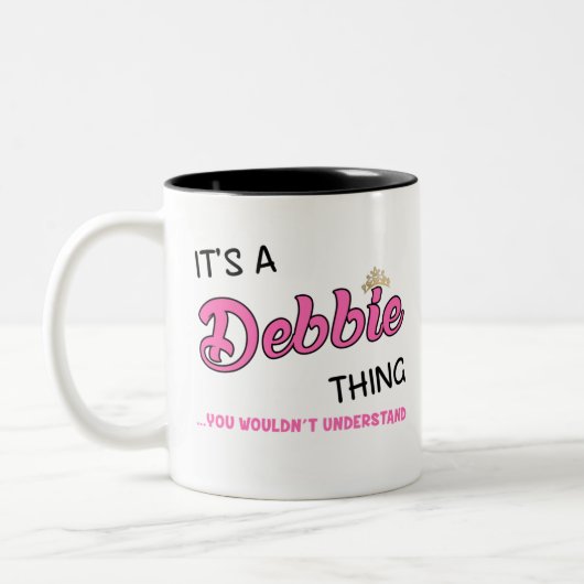 Het is een Debbie ding dat je niet zou begrijpen Tweekleurige Koffiemok (Links)