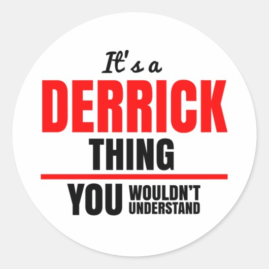 Het is een Derrick ding dat je niet zou begrijpen Ronde Sticker (Voorkant)