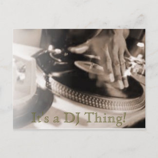 Het is een DJ-ding. Briefkaart