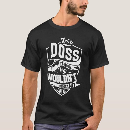 Het is een doss-ding t-shirt (Voorkant)