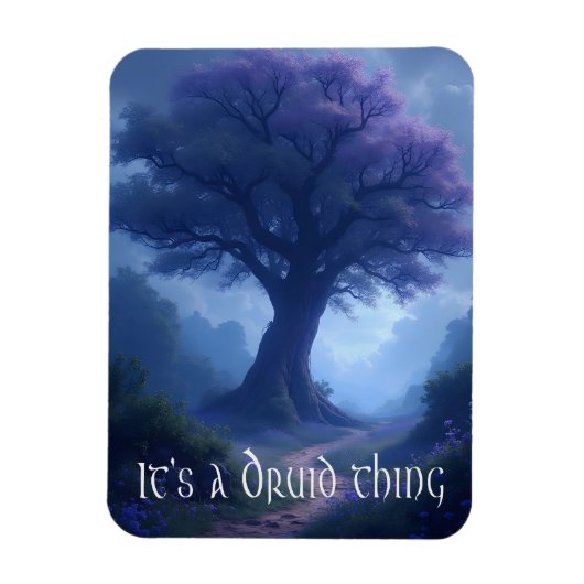 "Het is een Druïde-ding" Magneet (Verticaal)