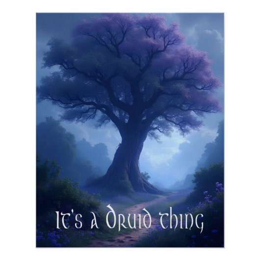 "Het is een Druïde-ding" Perfect Poster (Voorkant)