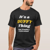 HET IS EEN DUFFY DAT JE ZOU BEGRIJPENu2019T T-shirt (Voorkant)