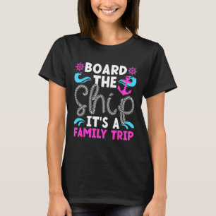 Het is een familie cruise reis 2025 familie cruisi t-shirt