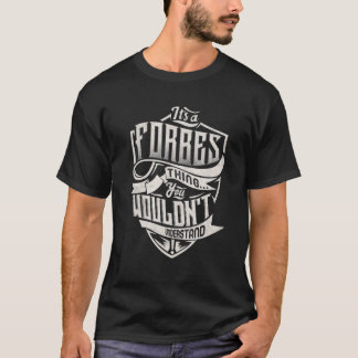 Het is een FORBES dat je Classi niet zou begrijpen T-shirt