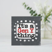 Het is een Gen Y Thing Wenskaart Kaart (Staand voorkant)