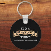 Het is een genealogie ding - je zou het niet begri sleutelhanger (Voorkant)