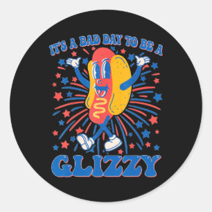 Het is een geweldige dag om een Glizzy 4 juli hotd Ronde Sticker