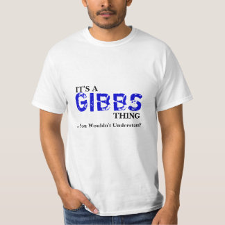Het is een GIBBS-ding...je zou het niet begrijpen! T-shirt