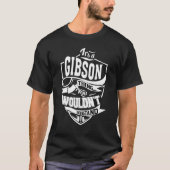 Het is een Gibson ding T-shirt (Voorkant)
