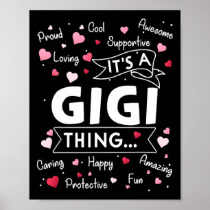 Het is een Gigi Thing Funny Sayings Cute Grandma M Poster