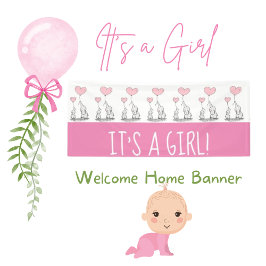 Het is een Girl Welcome Home Banner