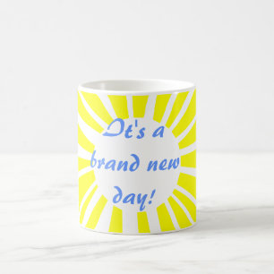 Het is een gloednieuwe dag! koffiemok