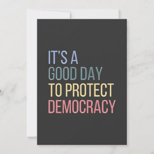Het is een goede dag om de democratie te bescherme kaart