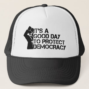 Het Is Een Goede Dag Om Democratie Te Beschermen Trucker Pet