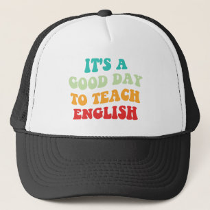 Het is een goede dag om Engels te onderwijzen I Trucker Pet