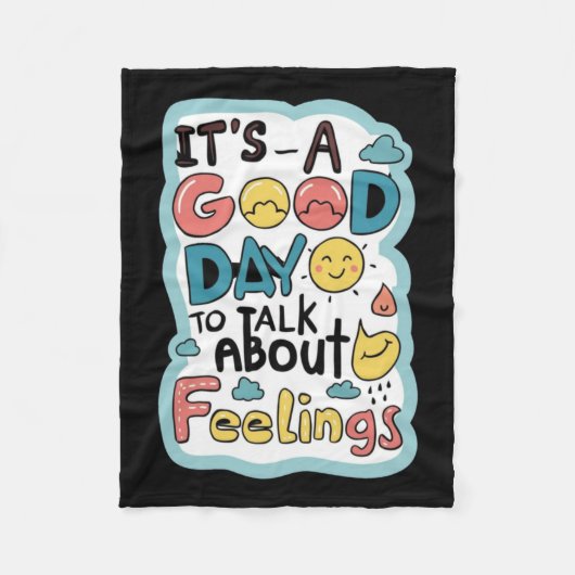 Het is een goede dag om over gevoelens en kleding fleece deken (Voorkant)