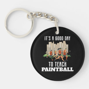 Het Is Een Goede Dag Om Paintball Te Leren Sleutelhanger