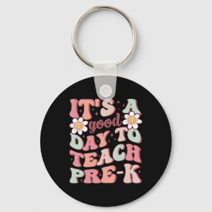 Het is een goede dag om pre K groovy kleuterschool Sleutelhanger