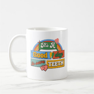 Het is een goede dag om tanden tandarts moeder te  koffiemok