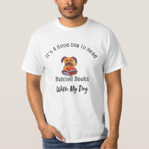 Het is een goede dag om verboden boeken te lezen,  t-shirt