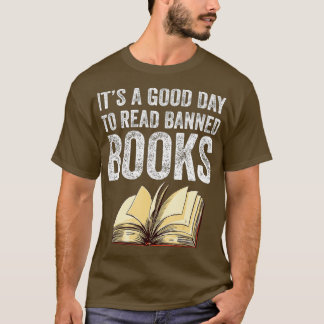 Het is een goede dag om verboden boeken te lezen,  t-shirt