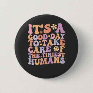 Het Is Een Goede Dag Om Voor De Kleinste Mensjes T Ronde Button 5,7 Cm
