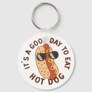 Het is een goede dag om warme hond te eten sleutelhanger