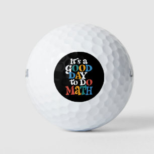 Het is een goede dag om wiskunde te doen Leraar In Golfballen