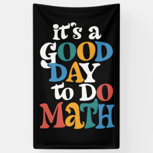 Het is een goede dag om wiskunde te doen Leraar In Spandoek