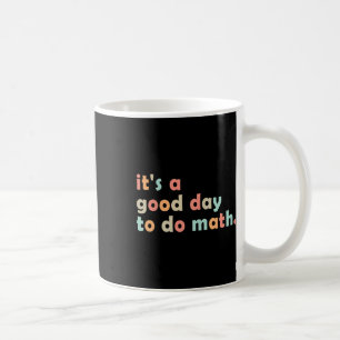 Het is een goede dag om wiskunde te doen Terug naa Koffiemok