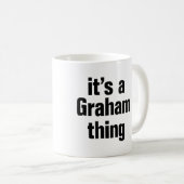 Het is een Graham ding Koffiemok (Voorkant rechts)