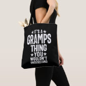 Het is een Gramps-ding | Grootvader Gift Draagtas (Dichtbij)
