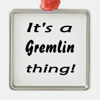 Het is een grimmig ding! metalen ornament