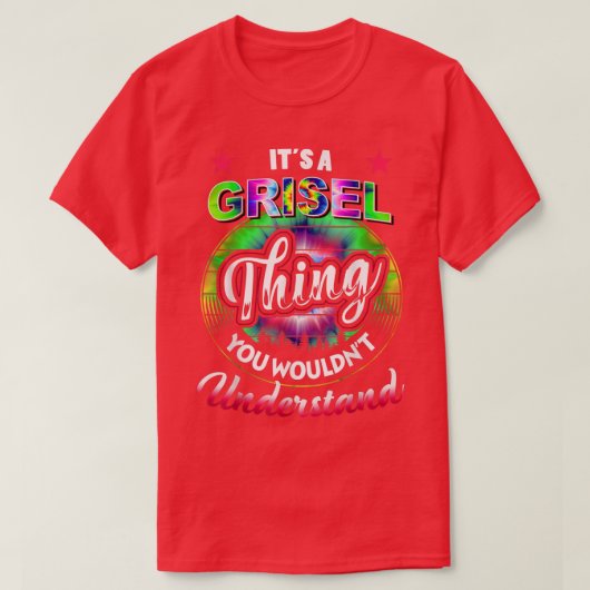 Het is een Grisel Thing Dye Grisel Name 5454 T-shirt (Design voorkant)