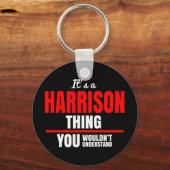 Het is een Harrison-ding dat je niet zou begrijpen Sleutelhanger (Voorkant)