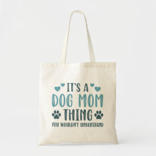 Het is een hond-mam-ding tote bag